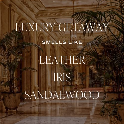 SCENT NOTE LUXURY GETAWAY 1 411022 0aa570fa edd1 4214 9644 cdb1d8f1e760